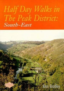 Half-day Walks in the Peak District 