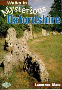 Walks in Mysterious Oxfordshire 