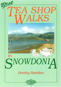 Best Tea Shop Walks in Snowdonia 