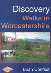 Discovery Walks in Worcestershire 