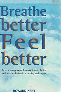 Breathe Better, Feel Better 