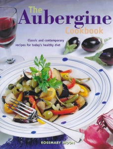 The Aubergine Cookbook 