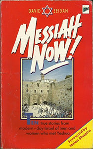 Messiah Now! 