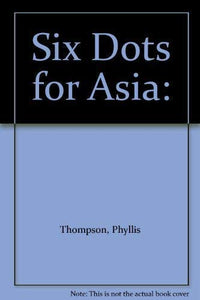 Six Dots for Asia 