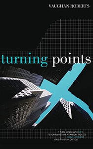 Turning Points: Is There Meaning to Life? 