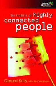 Six Habits of Highly Connected People 