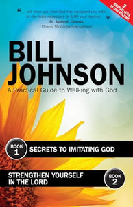 Secrets to Imitating God & Strengthen Yourself in the Lord 