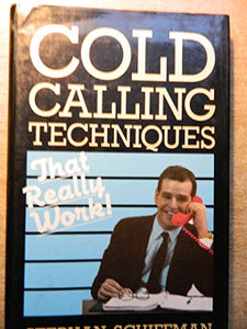 Cold Calling Techniques That Really Work 