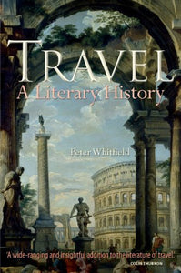 Travel: A Literary History 