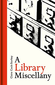 A Library Miscellany 