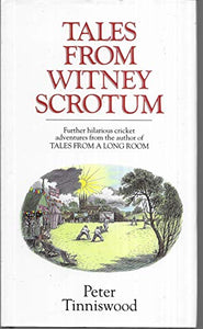 Tales from Witney Scrotum 