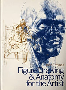 Figure Drawing and Anatomy for the Artist 