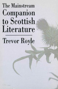 Mainstream Companion to Scottish Literature 