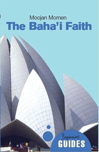 The Baha'i Faith 