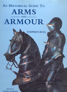 An Historical Guide to Arms and Armour 