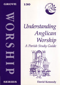 Understanding Anglican Worship 