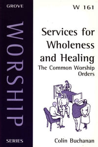 Services for Wholeness and Healing 