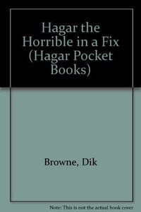 Hagar the Horrible in a Fix 