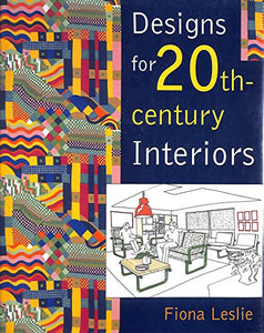 Designs for 20th-Century Interiors 