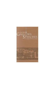 Gallows Speeches from Eighteenth-century Ireland 