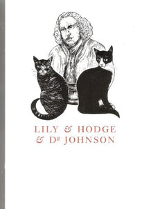 Lily and Hodge and Dr Johnson 