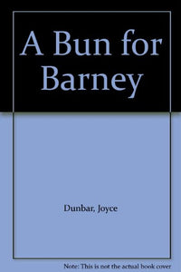 A Bun for Barney 