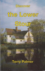 Discover the Lower Stour 