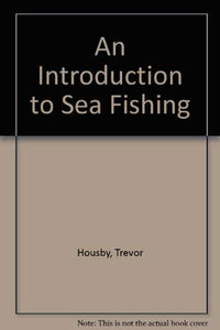 An Introduction to Sea Fishing 