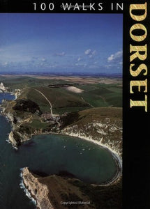 100 Walks in Dorset 