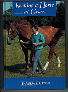 Keeping a Horse at Grass 