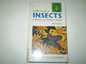 Field Guide to Insects of Britain and Northern Europe 