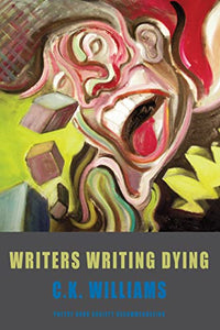 Writers Writing Dying 