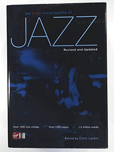 The Virgin Encyclopedia of Jazz (Revised and Updated) 