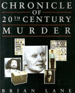 Chronicle of 20th Century Murder 