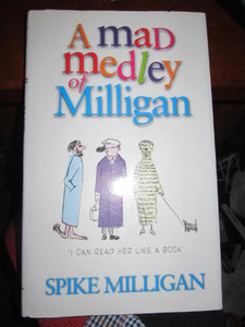 A Mad Medley of Milligan 