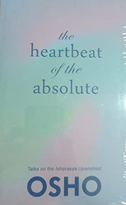 Heartbeat of the Absolute 