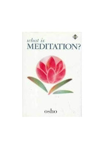 What is Meditation? 