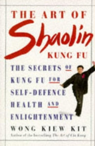 The Art of Shaolin Kung Fu 