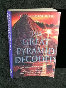 The Great Pyramid Decoded 