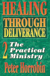 Healing Through Deliverance 