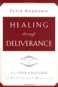 Healing Through Deliverance 