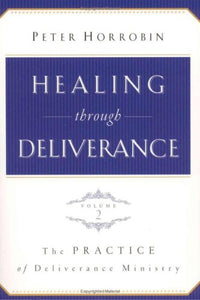 Healing Through Deliverance 