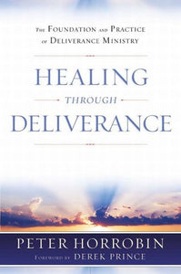 Healing Through Deliverance 