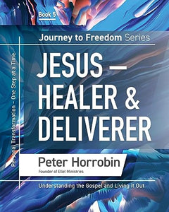 Jesus - Healer & Deliverer 