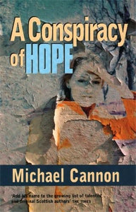 A Conspiracy of Hope 