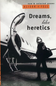 Dreams, Like Heretics 