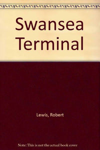 Swansea Terminal 