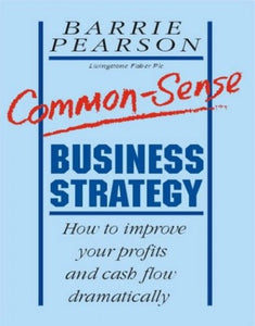 Common-Sense Business Strategy 