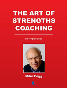 The Art of Strengths Coaching 