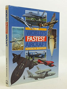 World's Fastest Aircraft 